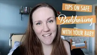 TIPS ON BED SHARING WITH YOUR BABY
