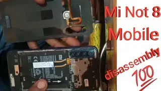 Mi Note 8 Disassembly and Screen Replacement/Mi के मोबाइल फोन का डिस्प्ले कैसे बदले