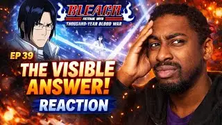 Tenkai TJ Reacts! Bleach TYBW 39: The Visible Answer!
