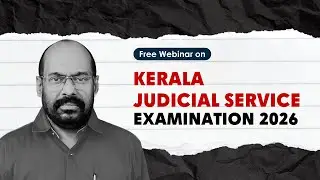 Webinar on Kerala Judicial Service Examination | RK BIJU | WRITS JUDICIARY