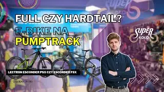 Full czy hardtail? Sprawdź, kt&oacute;ry rower elektryczny Lectron Esconder pasuje do Ciebie!