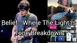 Chasing John Mayer's Belief tone (Where The Light Is)