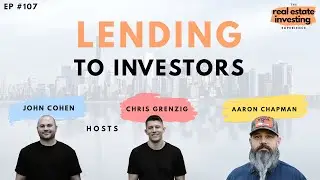 Lending to Investors with Aaron Chapman, Security National Mortgage Company