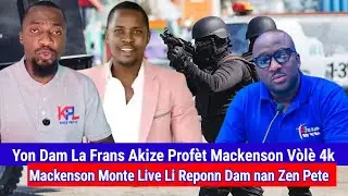 Yon Dam La Frans Akize Profèt Mackenson Vòlè 4000 Ewo pouli - Mackenson Sèmante li pat Resevwa Lajan