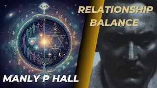 Relationship Balance By Manly P Hall