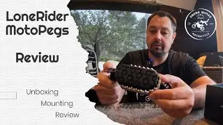 LoneRider MotoPegs Review // Mounting // Unboxing