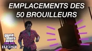 [GUIDE] Emplacements des 50 brouilleurs - GTA Online
