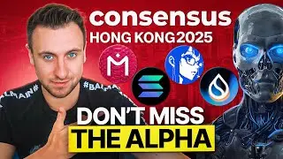 GAME-CHANGING Insights You MISSED from Hong Kong Consensus 2025: SOL, TRON, RWA, AI & More