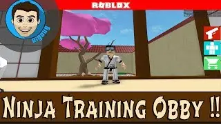 Roblox Ninja Training Obby!! Fear my Ninja Skills! =D