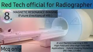 FUTURE DIRECTIONS OF MRI || MAGNETIC RESONANCE IMAGING || HINDI ||