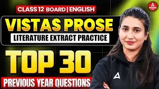Literature Extract Practice (Flamingo Poetry + Prose) | Class 12th English pyq for Board Exam 2026
