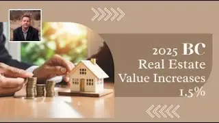 BC Total Property Value Increases 1.5% in 2025 Assessments