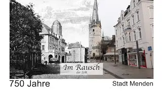 Menden im Rausch der Zeit (750 Jahre Menden)