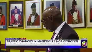 Traffic Changes in Mandeville Not Working? | TVJ News