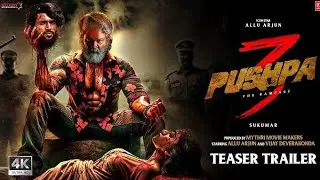 Pushpa 3 Teaser Trailer Full movie Hindi dubbed South Action movie 2025 | Allu Arjun