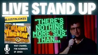 STAND-UP COMEDY Live @ Fallout Theater!! - Justin Jokes #comedy #skit #joke -- FEEDBACK REQUESTED!