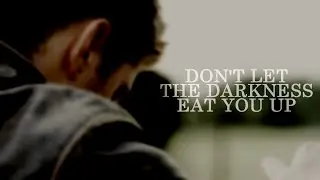 Don't let the darkness eat you up