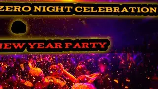 🥰Zero night celebration & New year party #best dance #best song---