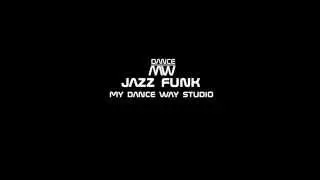 MyDanceWay studio | jazz funk | джаз фанк