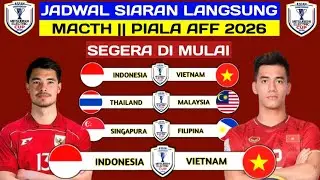RESMI DI MULAI❗inilah jadwal piala aff 2026 indonesia vs Vietnam - jadwal timnas indonesia live rcti
