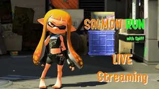 LIVE STREAM - Salmon Run & Turf War with Spiff / Private