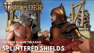 Stronghold Crusader 2 | ( DLC ) The Jackal and The Khan Mission 2 ( Splintered Shields )