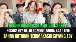 KOCAK ABIS! Eby Belai Rambut Zahra Saat Live, Zahra Katakan Terimakasih Sayang Eby!