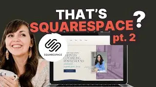 High-End Looking Website Design Tips Using Squarespace Part 2