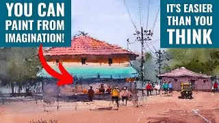 TRY THIS TODAY & Paint Loose from Imagination! | Watercolor Streetscapes | Watercolor Painting