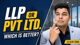 LLP vs Private Limited Company: Which One is Right For You?