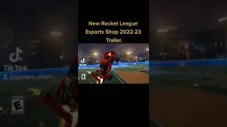 New Rocket League Esports Shop 2022-23 Trailer.