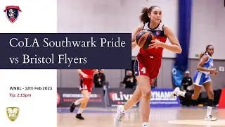 WNBL 1 -  CoLA Southwark Pride vs. Bristol Flyers - 12.022023