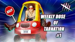 Weekly Dose of Tarnation #1 | Dead by Daylight Compilation |