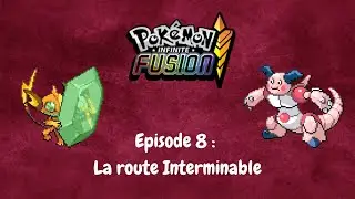 Episode 8 : La route Interminable - Let
