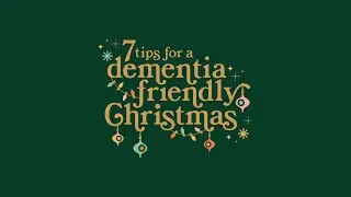 7 tips for a dementia-friendly Christmas | Sheffield Hospitals Charity