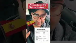 Process to get First TRC card in Spain 🇪🇸 #spain #portugal #immigration