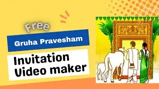 Gruha Pravesham (House warming) Invitation Video maker for Free (Telugu/English/Hindi)