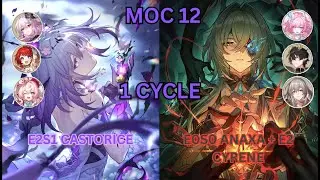 1 CYCLE CLEAR | E2S1 Castorice & E0S0 Anaxa + E2 Cyrene | MOC 12 3.6