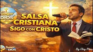 SALSA CRISTIANA SIGO CON CRISTO