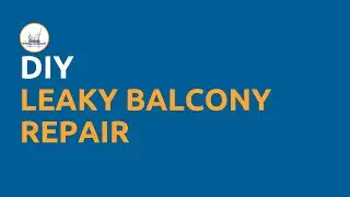 DIY Leaky Balcony Repair - Clear Waterproofing Membrane