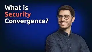 What is Security Convergence?