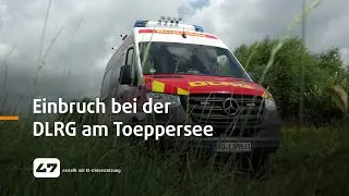 STUDIO 47 .live | EINBRUCH BEI DER DLRG AM TOEPPERSEE
