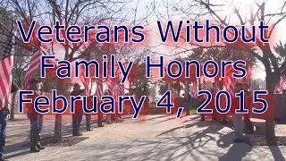Veterans Without Family Honors  February 4, 2015