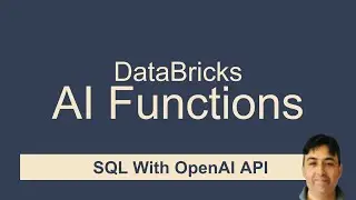 Databricks AI Functions in SQL with OpenAI API