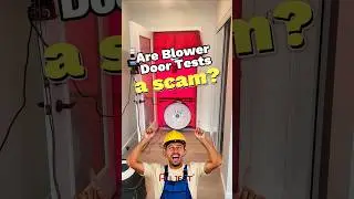 Blower Door Tests: Game Changer or Total Rip-Off?