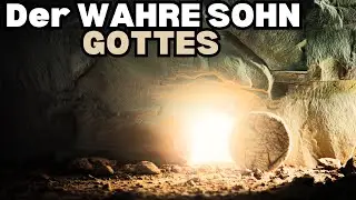 Jesus Christus ist der Sohn Gottes | Wir lieben Gott und halten seine Gebote