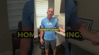 Homestead Benefit | Part 1