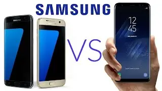 Samsung Galaxy S7 and S7 edge vs Galaxy S8 and S8+ - DETAILED Comparison!
