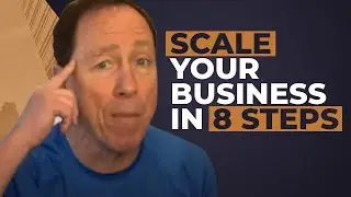 The Complete 8-Step Journey to Your Scalable Business | Blair Singer