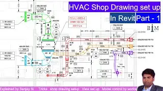 Ep-119 # HVAC Shop Drawing set up | Annotation and tagging of Duct In Revit | Explained By Sanjay Si